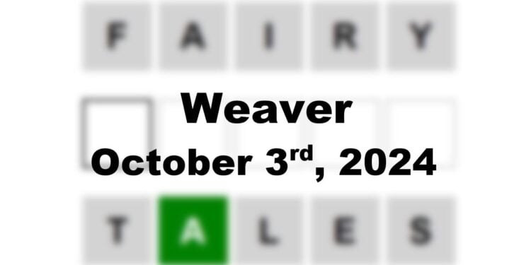 Daily Weaver Answers - 3rd October 2024