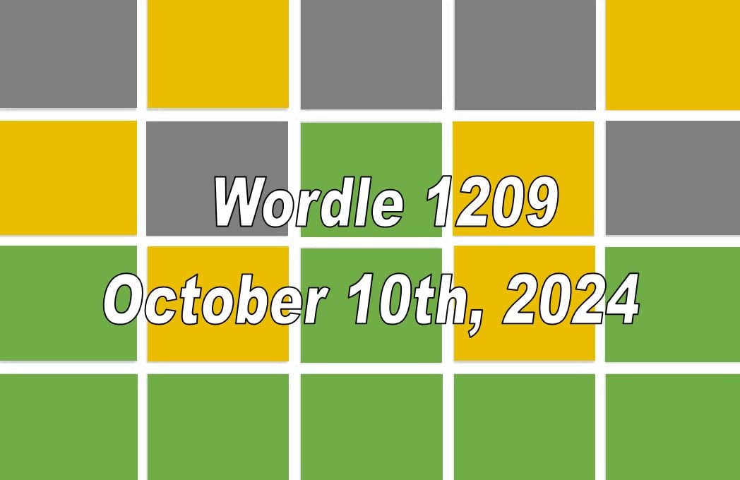 ‘Wordle’ Answer Today 1209 October 10th 2024 Hints and Solution (10