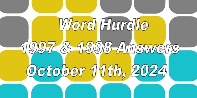 Word Hurdle #1997 & #1998 - 11th October 2024