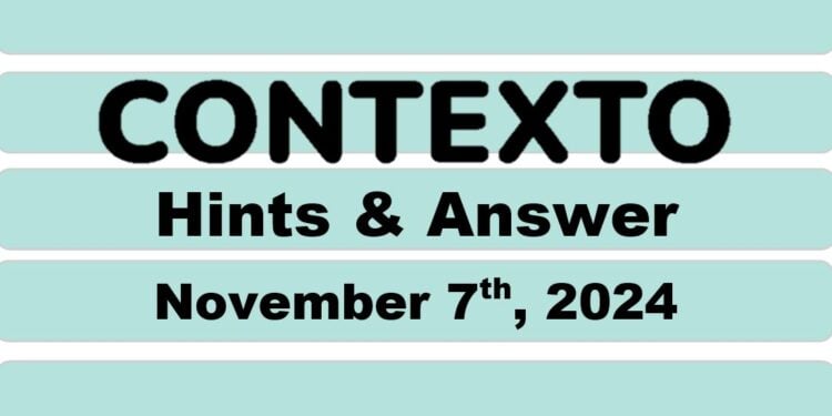 Daily Contexto 781 - November 7th 2024