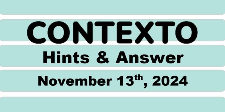 Daily Contexto 787 - November 13th 2024