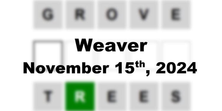 Daily Weaver Answers - 15th November 2024