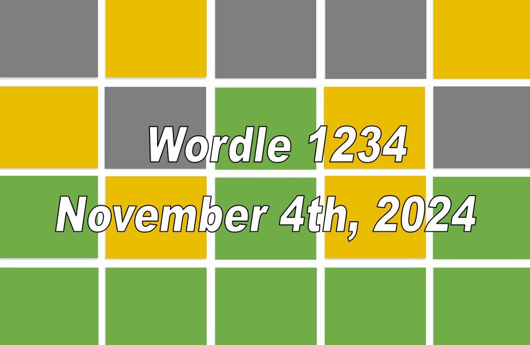 ‘Wordle’ Answer Today 1234 November 4th 2024 Hints and Solution (11/4