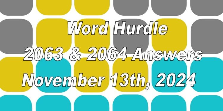 Word Hurdle #2063 & #2064 - 13th November 2024