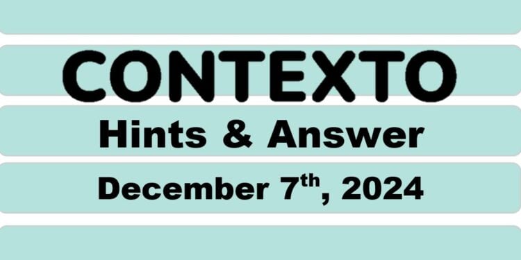 Daily Contexto 811 - December 7th 2024