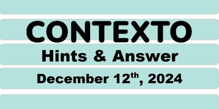 Daily Contexto 816 - December 12th 2024