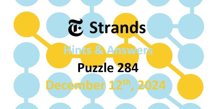 Daily Strands 284 Answers Today - 12th December 2024