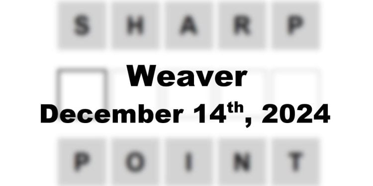 Daily Weaver Answers - 14th December 2024