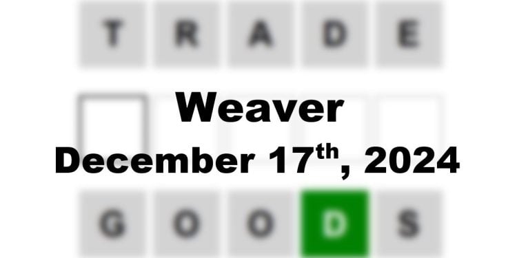 Daily Weaver Answers - 17th December 2024