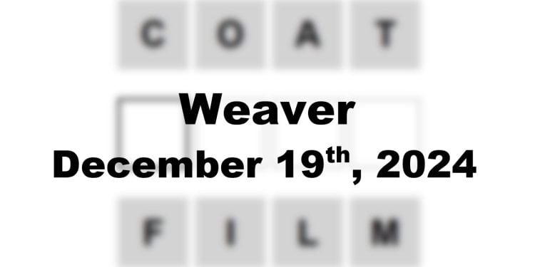 Daily Weaver Answers - 19th December 2024