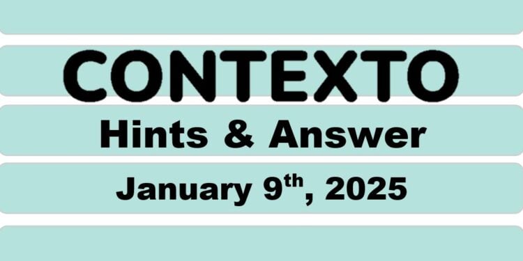 Daily Contexto 844 - January 9th 2025