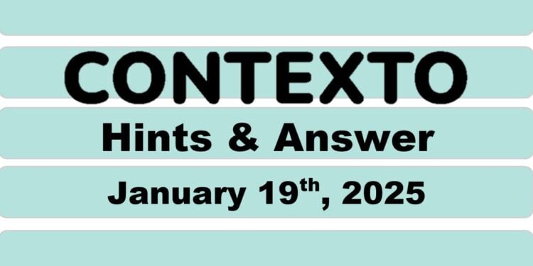 Daily Contexto 854 - January 19th 2025