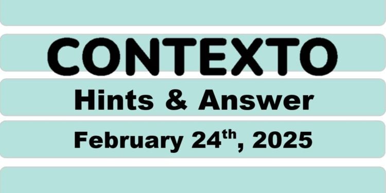 Daily Contexto 890 - February 24th 2025