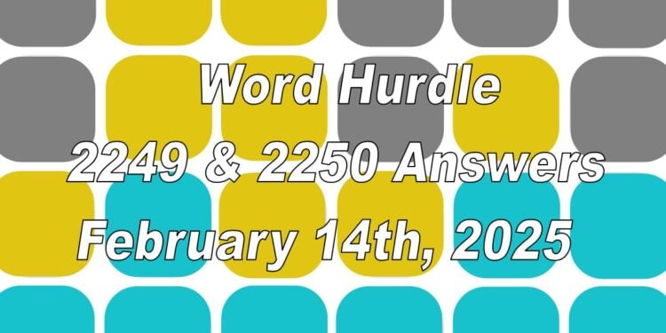 Word Hurdle #2249 & #2250 - 14th February 2025