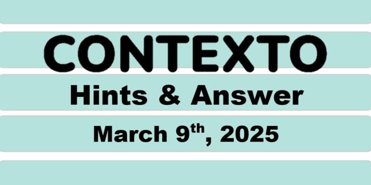 Daily Contexto 903 - March 9th 2025