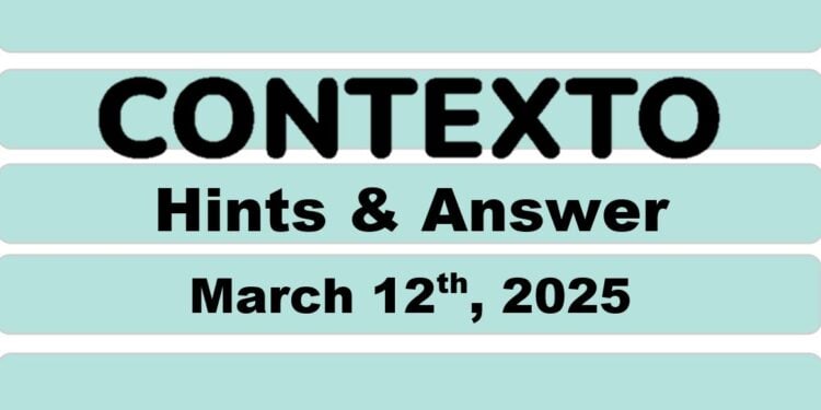 Daily Contexto 906 - March 12th 2025