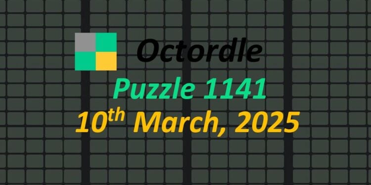 Daily Octordle 10th March 2025 Answers Today 1141