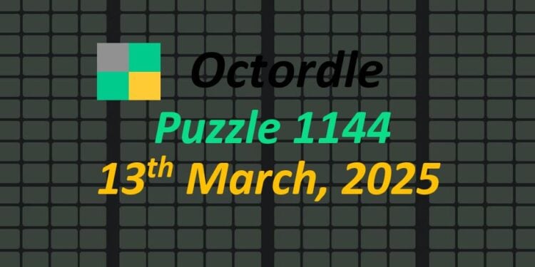 Daily Octordle 13th March 2025 Answers Today 1144