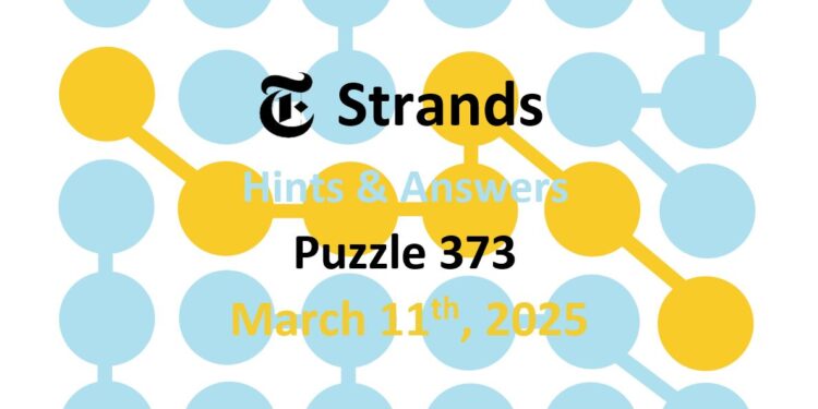 Daily Strands 373 Answers Today - 11th March 2025