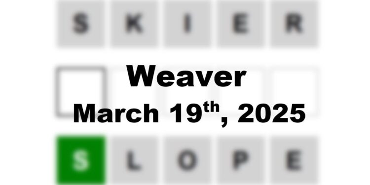 Daily Weaver Answers - 19th March 2025
