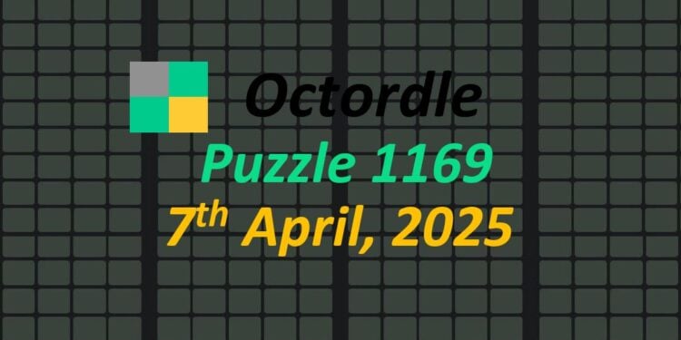 Daily Octordle 7th April 2025 Answers Today 1169