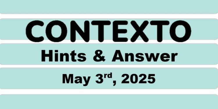 Daily Contexto 958 - May 3rd 2025