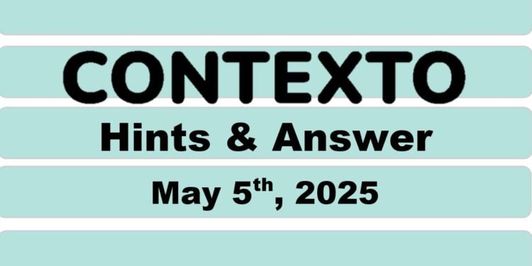 Daily Contexto 960 - May 5th 2025