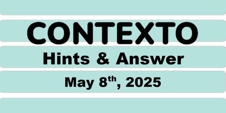 Daily Contexto 963 - May 8th 2025