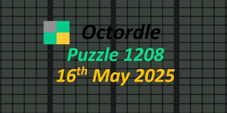 Daily Octordle 16th May 2025 Answers Today 1208