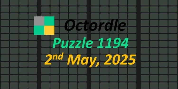 Daily Octordle 2nd May 2025 Answers Today 1194