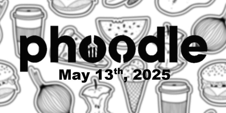 Daily Phoodle - 13th May 2025