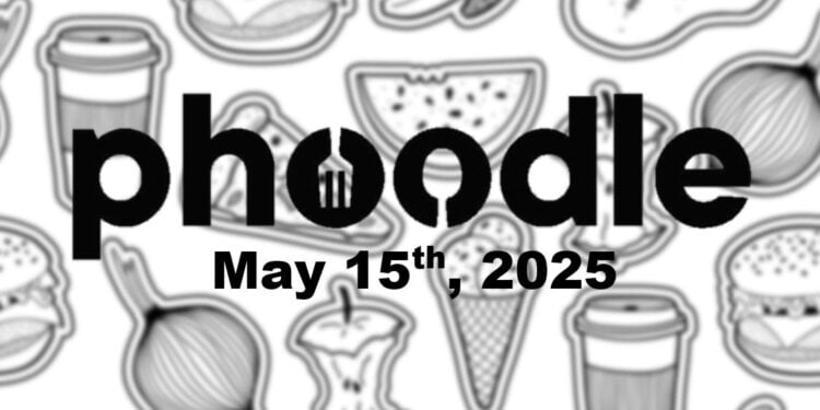 Daily Phoodle - 15th May 2025
