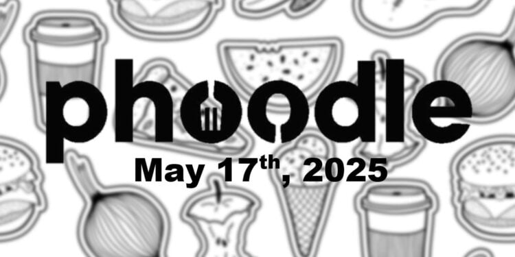 Daily Phoodle - 17th May 2025