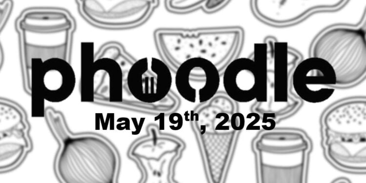 Daily Phoodle - 19th May 2025
