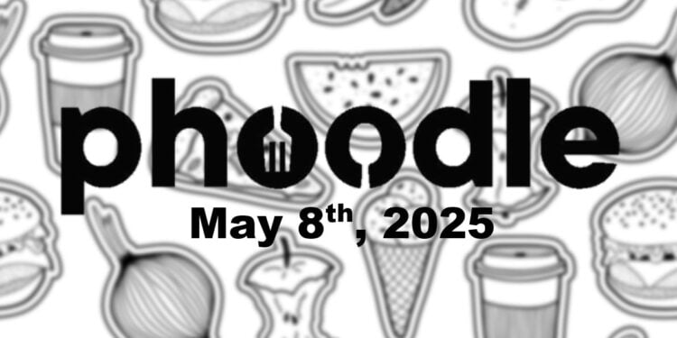Daily Phoodle - 8th May 2025