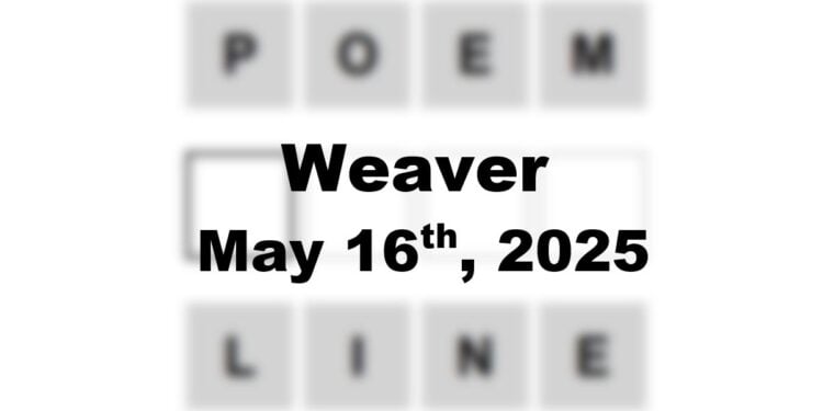 Daily Weaver Answers - 16th May 2025