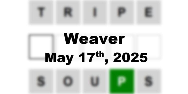 Daily Weaver Answers - 17th May 2025