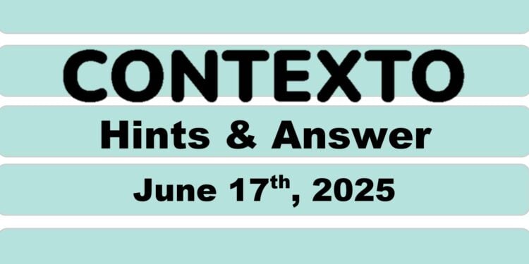 Daily Contexto 1003 - June 17th 2025