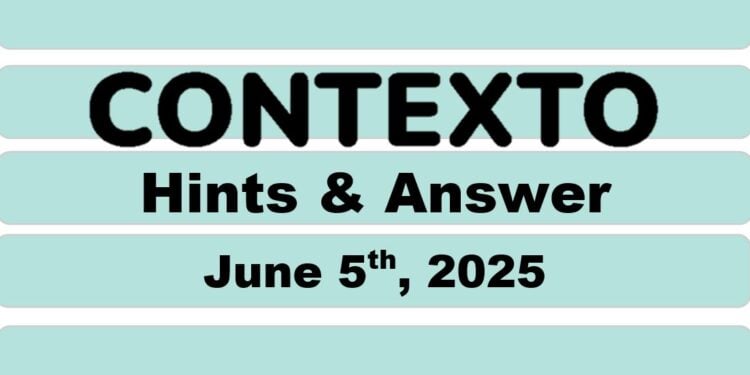 Daily Contexto 990 - June 5th 2025