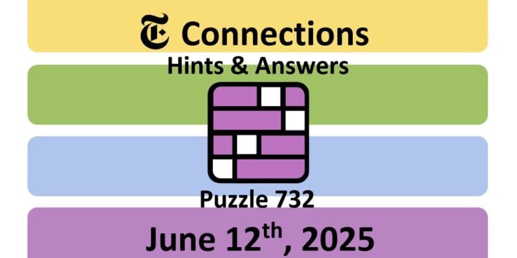 Daily NYT Connections 732 Answers - 12th June 2025
