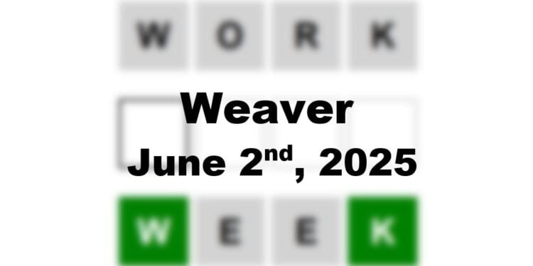 Daily Weaver Answers - 2nd June 2025