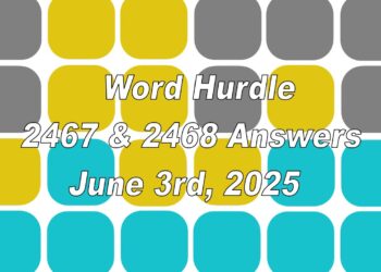 ‘Wordle’ Answer Today 1445 June 3rd 2025 – Hints and Solution (6/3/25)