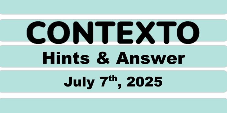 Daily Contexto 1023 - July 7th 2025