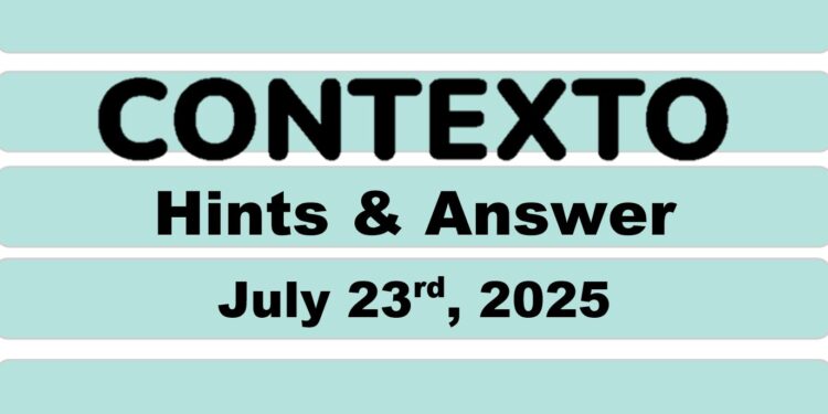 Daily Contexto 1039 - July 23rd 2025