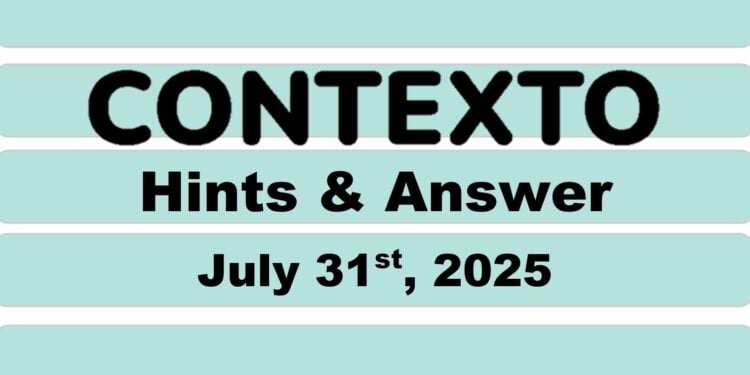 Daily Contexto 1047 - July 31st 2025