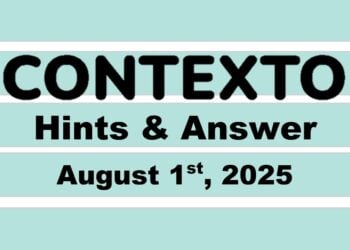 ‘Wordle’ Answer Today 1504 August 1st 2025 – Hints and Solution (8/1/25)