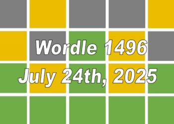 ‘Wordle’ Answer Today 1496 July 24th 2025 – Hints and Solution (7/24/25)