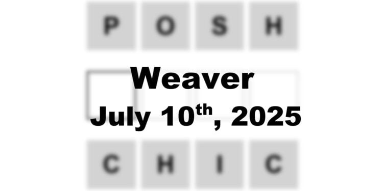 Weaver Answer - 10th July 2025