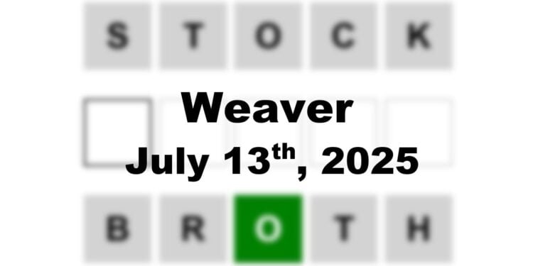 Weaver Answer - 13th July 2025