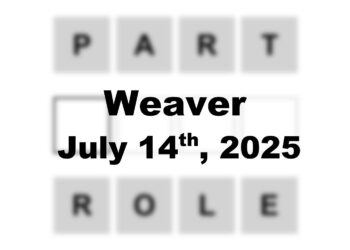 Today’s ‘Weaver’ Answer: July 14th 2025 Hints and Solution